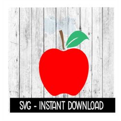 Teacher's Apple SVG, SVG Files, Instant Download, Cricut Cut Files, Silhouette Cut Files, Download, Print