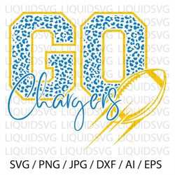 Go Chargers svg Charger svg Chargers Leopard svg Chargers football svg Chargers leopard football svg Chargers mascot svg