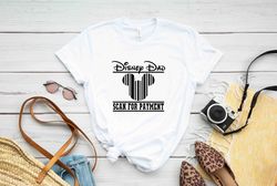Disney Dad Scan For Payment T-Shirt, Funny Disney Dad Shirt, Father's Day Gift, Dad Tees, Mickey Disney Shirt, Disney Da