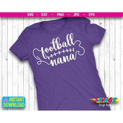 Football Nana Svg | Game day Svg | Funny Football Mom Svg | Womens Football Shirt, Game Day Svg  | svg file | Png file |