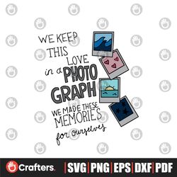 We Keep This Love Photograph SVG Ed Music Albums SVG File