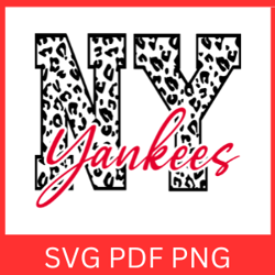 Yankees Leopard Svg | NY Baseball Svg | leopard spots Svg | leopard print Svg | Sihouette | Sublimation |Cut File Cricut