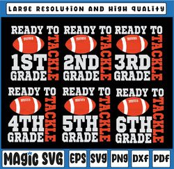 Ready To Tackle Fifth Grade First Day Of School Football Svg, Football Grade Team Svg, Back To School Png, Digital Downl