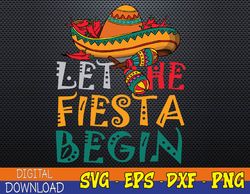 Fiesta Mexican Party Funny Cinco De Mayo Svg, Eps, Png, Dxf, Digital Download