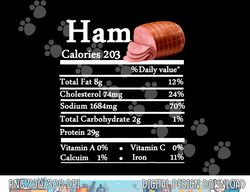 Ham Nutrition Facts Family Matching Christmas Costume Gift png, sublimation copy