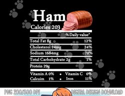 Ham Nutrition Facts Family Matching Christmas Costume Gift png, sublimation copy