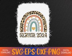 Senior 2024 Rainbow CLASS Of 2024 First Day Of School Svg, Eps, Png, Dxf, Digital Download