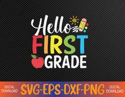 Hello First Grade Team 1st Grade Back to School Svg, Eps, Png, Dxf, Digital Download