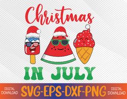 Christmas In July Watermelon Ice Pops, Fun Christmas In July Svg, Eps, Png, Dxf, Digital Download