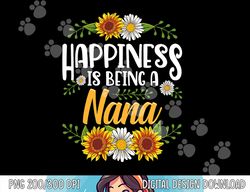 Happiness Is Being A Nana Shirt Mothers Day png, sublimation copy