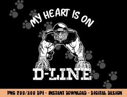 Football My Heart Is On The Line Defensive Lineman png, sublimation copy