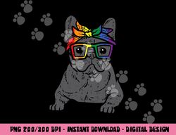 French Bulldog Frenchie Dog LGBTQ Rainbow Flag Gay Pride  png, sublimation copy