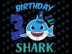 shark 3rd birthday svg, boy birthday shark svg dxf eps, boy third birthday clipart, three year old, baby,shark, 3rd birt