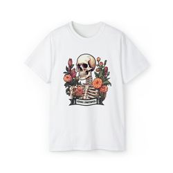 Kinda Emotional Kinda Emotionless Shirt, Flower Skull Shirt, Motivational Shirt, Skeleton, Dead Inside Shirt