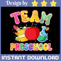 Team Preschool Png Sublimation Design, School Png, Preschool Png, Back to School Png, Before School Png, Teacher Png