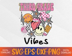3rd Grade Vibes Team Retro First Day Of School Svg, Eps, Png, Dxf, Digital Download