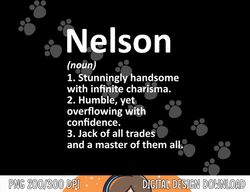 NELSON Definition Personalized Name Funny Birthday Gift Idea png, sublimation copy