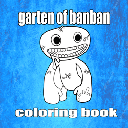 Gart.en Of Ban.ban Coloring Book: FUNNY, EASY, BIG Coloring Book for Kids Ages 4-8, for All Ages | Books Perfect Gift fo