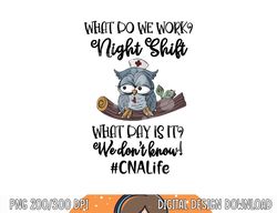 Night shift CNA png, sublimation copy