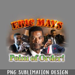 Eric Mays  Point of Order PNG Download