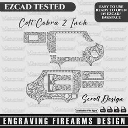 Engraving Firearms Deisign Colt Cobra 2Inch Scroll Design