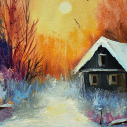 winter landscape, forest house. original picture. oil painting.