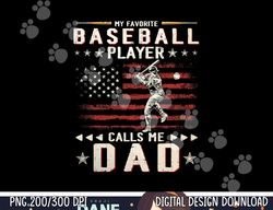 Mens Favorite Baseball Player Calls Me Dad USA Flag Father s Day png, sublimation copy
