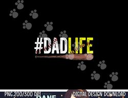 Mens Funny Dad Life Softball Baseball Daddy Sports Father s Day png, sublimation copy
