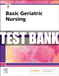 Basic Geriatric Nursing Patricia Williams 7th Edition TEST BANK