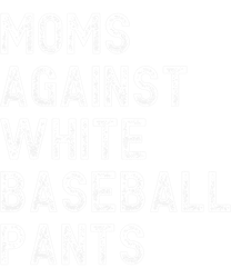 Moms Against White Baseball Pants - Funny Baseball Mom png, sublimation