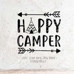 Happy Camper SVG File Camper DXF Silhouette Print Vinyl Cricut Cutting SVG T shirt Design Camp svg Camping Svg