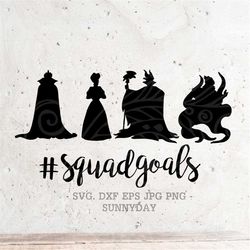 SquadGoals Svg,villains Squad Goals svg File DXF Silhouette Print Vinyl Cricut Cutting SVG T shirt Design Commercial svg