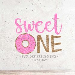 Sweet One Svg,Donut SVG File,1st Birthday,First Birthday Party DXF, Silhouette Print Vinyl Cricut Cutting Tshirt Design