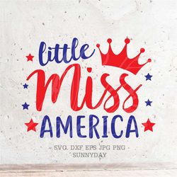 Little Miss America svg, 4th of July svg,Patriotic Svg File, DXF Silhouette Print Vinyl Cricut Cutting SVG T shirt Desig