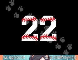 Number 22 Twenty Two Baseball Lucky Favorite Jersey Number png, sublimation