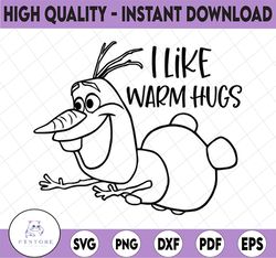 Olaf | I Like Warm Hugs | Frozen | SVG | PNG | PDF | Digital File