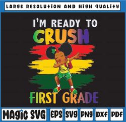 I'm Ready To Crush Frist Grade PNG ,Back To School,Custom Grade,1st Grade,Dabbing Girl,Dabbing Black Kid,Png Sublimation