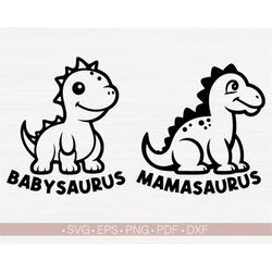 Babysaurus Svg, MamaSaurus Svg Png, Cute Dinosaur Svg T-Rex Svg Cut File for Cricut Silhouette Eps Dxf Pdf Digital File