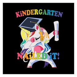 Kindergarten nailed it, unicron graduate, unicorn gift, back to school, graduation, college graduate, undergraduate, gra