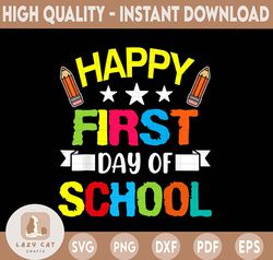 First day of School Png, Happy first day of school, 1st day of Schoo shirt, Teacher shirt Png