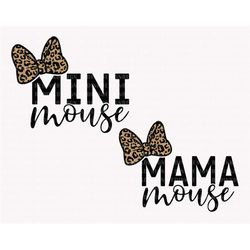 Mama Mouse Svg, Mama Leopard Bow Svg, Family Vacation Svg, Mother's Day Svg, Vacay Mode Svg, Mama Shirt, Digital Downloa