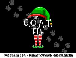 G.O.A.T. Elf Group Matching Family Christmas Gift Greatest png, sublimation copy