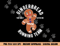 Gingerbread Running Team funny Gingerbread Christmas png, sublimation copy