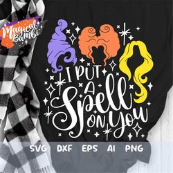 Spell On You SVG, Witch Sisters Svg, Spell Shirt Svg, Halloween Shirt Svg, Halloween Witch Svg, Witch Svg, Cut File Svg,