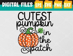 Kids Cutest Pumpkin in the Patch Baby Girl Toddler Fall Halloween Svg, Eps, Png, Dxf, Digital Download