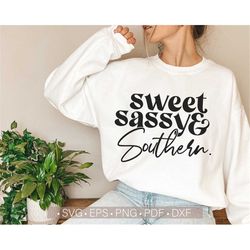 Sassy Sweet & Southern Svg, Southern Svg, Sassy Svg, Sarcastic Svg Quote, Retro - Vintage Svg Cut File, Southern Quotes