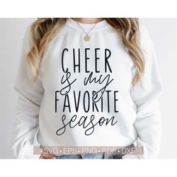 Cheer Is My Favorite Season Svg, Cheer Mom Svg Cut File, Cheerleading Svg, Cheer Leader Svg,Png,Eps,Dxf,Pdf Vector Clipa