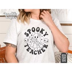 Spooky Teacher SVG, Funny Hallowen Teacher Shirt Design, Spooky Vibes, Trendy Retro Halloween Ghost Decor, Distressed an