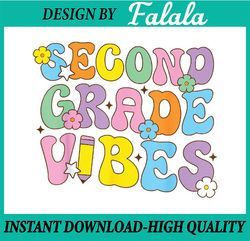 Second Grade Vibes Back To School Retro 2nd Grade Teachers Png, First Day Of School Png, Back To School Png, Digital Dow