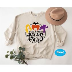 It's Just a Bunch of Hocus Pocus Sweatshirt - Halloween Party Sweater -Hocus Pocus -Sanderson Sisters Tee -Halloween -20